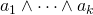 a_1 \wedge \cdots \wedge a_k